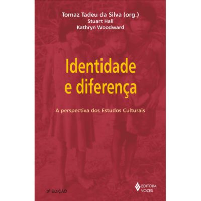 خرید و دانلود نسخه کامل کتاب Identidade e Diferença – A perspectiva dos Estudos Culturais