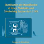 خرید و دانلود نسخه کامل کتاب Identification and Quantification of Drugs, Metabolites and Metabolizing Enzymes by LC-MS