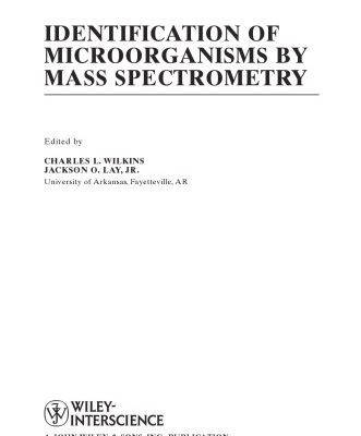 خرید و دانلود نسخه کامل کتاب Identification of Microorganisms by Mass Spectrometry