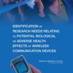 خرید و دانلود نسخه کامل کتاب Identification of Research Needs Relating to Potential Biological or Adverse Health Effects of Wireless Communication