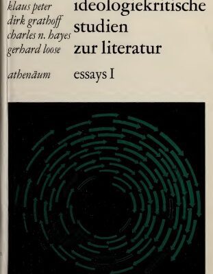 خرید و دانلود نسخه کامل کتاب Ideologiekritische Studien zur Literatur. Essays I