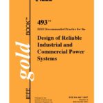 خرید و دانلود نسخه کامل کتاب IEEE Std 493 -2007 IEEE Recommended Practice for the Design of Reliable Industrial and Commercial Power Systems