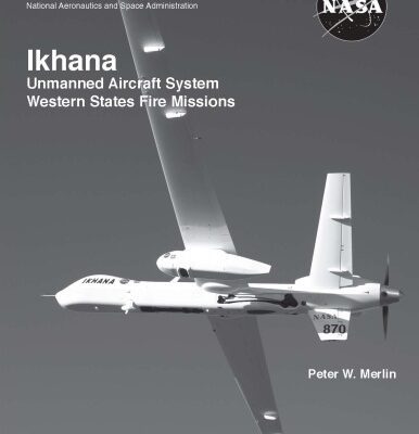 خرید و دانلود نسخه کامل کتاب Ikhana Unmanned Aircraft System : Western States fire missions