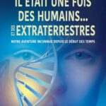 خرید و دانلود نسخه کامل کتاب Il était une fois des humains… et des extraterrestres
