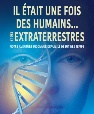خرید و دانلود نسخه کامل کتاب Il était une fois des humains… et des extraterrestres