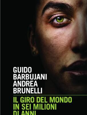 خرید و دانلود نسخه کامل کتاب Il giro del mondo in sei milioni di anni