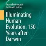 خرید و دانلود نسخه کامل کتاب Illuminating Human Evolution: 150 Years after Darwin
