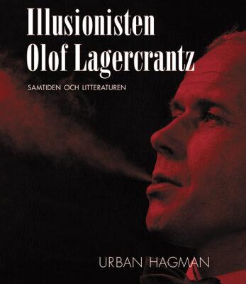 خرید و دانلود نسخه کامل کتاب Illusionisten Olof Lagercrantz : samtiden och litteraturen.