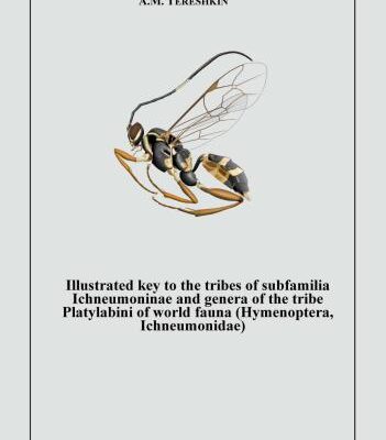 خرید و دانلود نسخه کامل کتاب Illustrated key to the tribes of subfamilia Ichmeumoninae ang genera of the tribe Platylabini of world fauna (Hymenoptera, Ichneumonidae).