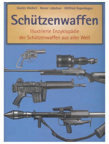 خرید و دانلود نسخه کامل کتاب Illustrierte Enzyklopädie der Schützenwaffen aus aller Welt : Schützenwaffen heute (1945–1985) Band 2_68f102540b979.jpeg خرید و دانلود نسخه کامل کتاب Illustrierte Enzyklopädie der Schützenwaffen aus aller Welt : Schützenwaffen heute (1945–1985) Band 2