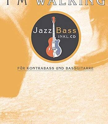خرید و دانلود نسخه کامل کتاب I’m Walking – Jazz Bass. Mit CD