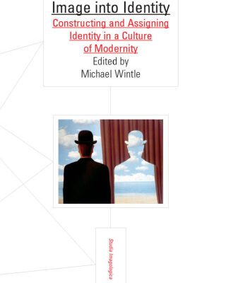 خرید و دانلود نسخه کامل کتاب Image into Identity: Constructing and Assigning Identity in a Culture of Modernity (Studia Imagologica 11)