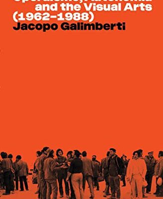 خرید و دانلود نسخه کامل کتاب Images of Class: Operaismo, Autonomia and the Visual Arts (1962-1988)