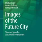 خرید و دانلود نسخه کامل کتاب Images of the Future City: Time and Space For Sustainable Development