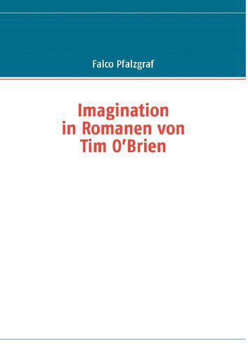 خرید و دانلود نسخه کامل کتاب Imagination in Romanen von Tim O’Brien_68e0462eab4e7.jpeg خرید و دانلود نسخه کامل کتاب Imagination in Romanen von Tim O’Brien