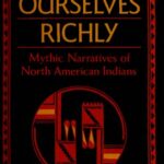 خرید و دانلود نسخه کامل کتاب Imagine Ourselves Richly : Mythic Narratives of North American Indians