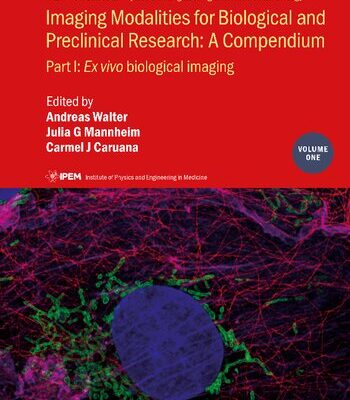 خرید و دانلود نسخه کامل کتاب Imaging Modalities for Biological and Preclinical Research: Part I: Ex vivo biological imaging