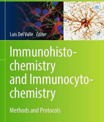 خرید و دانلود نسخه کامل کتاب Immunohistochemistry and Immunocytochemistry: Methods and Protocols