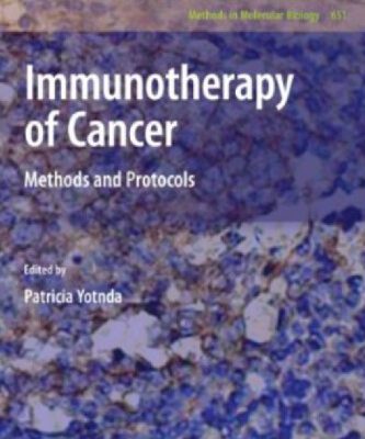 خرید و دانلود نسخه کامل کتاب Immunotherapy of Cancer: Methods and Protocols