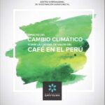 خرید و دانلود نسخه کامل کتاب Impacto del cambio climático sobre la cadena de valor del café en el Perú