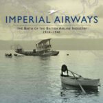خرید و دانلود نسخه کامل کتاب Imperial Airways: The Birth of the British Airline Industry 1914-1940