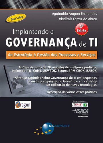 خرید و دانلود نسخه کامل کتاب Implantando a Governança de TI (4ª edição): Da estratégia à gestão de processos e serviços_68dd5995b7186.jpeg خرید و دانلود نسخه کامل کتاب Implantando a Governança de TI (4ª edição): Da estratégia à gestão de processos e serviços
