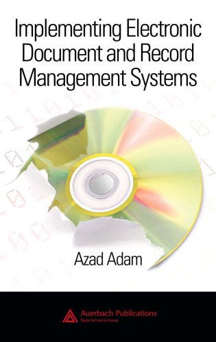 خرید و دانلود نسخه کامل کتاب Implementing electronic document and record management systems_68dd2f8e97755.jpeg خرید و دانلود نسخه کامل کتاب Implementing electronic document and record management systems