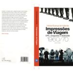 خرید و دانلود نسخه کامل کتاب Impressões de Viagem: CPC, Vanguarda e Desbunde: 1960/70