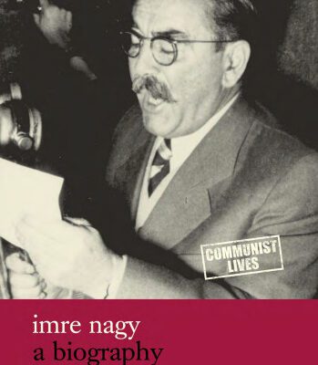 خرید و دانلود نسخه کامل کتاب Imre Nagy: A Biography (Communist Lives)