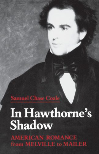 خرید و دانلود نسخه کامل کتاب In Hawthorne’s shadow : American romance from Melville to Mailer_68e1cfe95611e.jpeg خرید و دانلود نسخه کامل کتاب In Hawthorne’s shadow : American romance from Melville to Mailer
