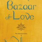 خرید و دانلود نسخه کامل کتاب In the Bazaar of Love: The Selected Poetry of Amir Khusrau