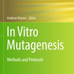 خرید و دانلود نسخه کامل کتاب In Vitro Mutagenesis: Methods and Protocols
