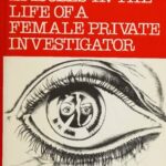 خرید و دانلود نسخه کامل کتاب Incredible Episodes in the Life of a Female Private Investigator