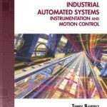 خرید و دانلود نسخه کامل کتاب Industrial Automated Systems: Instrumentation and Motion Control