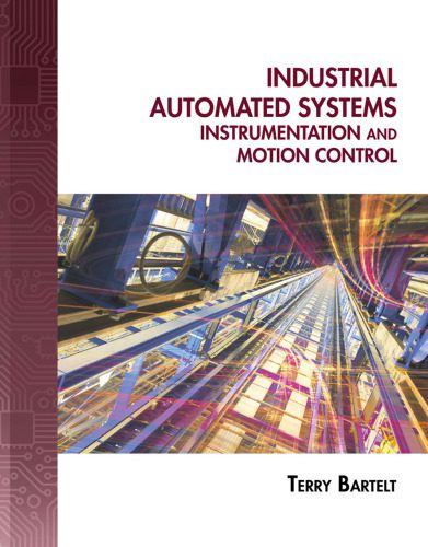 خرید و دانلود نسخه کامل کتاب Industrial Automated Systems: Instrumentation and Motion Control_68f675c1032b1.jpeg خرید و دانلود نسخه کامل کتاب Industrial Automated Systems: Instrumentation and Motion Control