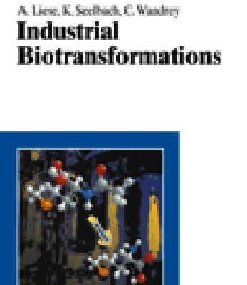 خرید و دانلود نسخه کامل کتاب Industrial Biotransformations