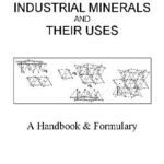 خرید و دانلود نسخه کامل کتاب Industrial Minerals and Their Uses: A Handbook and Formulary