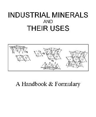 خرید و دانلود نسخه کامل کتاب Industrial Minerals and Their Uses: A Handbook and Formulary