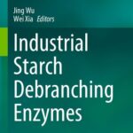 خرید و دانلود نسخه کامل کتاب Industrial Starch Debranching Enzymes