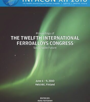 خرید و دانلود نسخه کامل کتاب Infacon 12. Proceedings of The Twelfth International Ferroalloys Congress