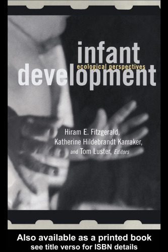 خرید و دانلود نسخه کامل کتاب Infant Development: Ecological Perspectives (Msu Series on Children, Youth Andfamilies, 10)_68ea2a4daeb52.jpeg خرید و دانلود نسخه کامل کتاب Infant Development: Ecological Perspectives (Msu Series on Children, Youth Andfamilies, 10)