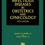 خرید و دانلود نسخه کامل کتاب Infectious Diseases in Obstetrics and Gynecology, fifth Edition (Infectious Diseases in Obstetrics & Gynecology)