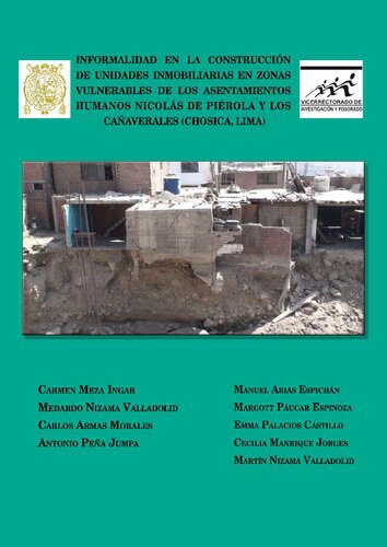 خرید و دانلود نسخه کامل کتاب Informalidad en la construción de unidades inmobiliarias en zonas vulnerables de los asentamientos humanos Nicolás de Piérola y Los Cañaverales (Chosica, Lima)_68f71f7da0bbd.jpeg خرید و دانلود نسخه کامل کتاب Informalidad en la construción de unidades inmobiliarias en zonas vulnerables de los asentamientos humanos Nicolás de Piérola y Los Cañaverales (Chosica, Lima)
