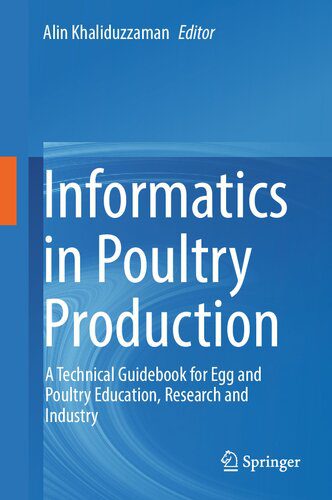 خرید و دانلود نسخه کامل کتاب Informatics in Poultry Production: A Technical Guidebook for Egg and Poultry Education, Research and Industry_68e365b2222fd.jpeg خرید و دانلود نسخه کامل کتاب Informatics in Poultry Production: A Technical Guidebook for Egg and Poultry Education, Research and Industry