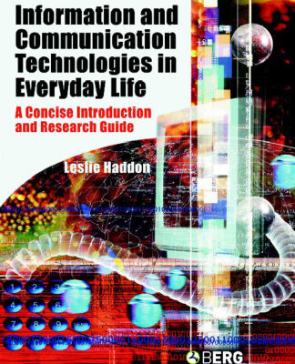 خرید و دانلود نسخه کامل کتاب Information and Communication Technologies in Everyday Life