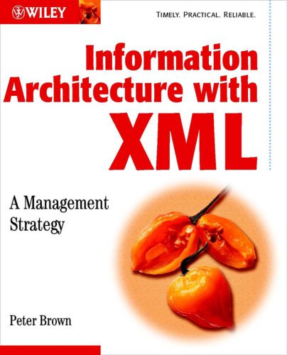 خرید و دانلود نسخه کامل کتاب Information Architecture with XML: A Management Strategy_68dd1b4a1435f.jpeg خرید و دانلود نسخه کامل کتاب Information Architecture with XML: A Management Strategy