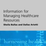 خرید و دانلود نسخه کامل کتاب Information for Managing Healthcare Resources (Harnessing Health Information)