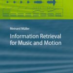 خرید و دانلود نسخه کامل کتاب Information Retrieval for Music and Motion