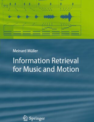 خرید و دانلود نسخه کامل کتاب Information Retrieval for Music and Motion