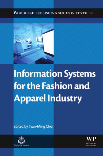 خرید و دانلود نسخه کامل کتاب Information Systems for the Fashion and Apparel Industry_68f20e04e0f3e.jpeg خرید و دانلود نسخه کامل کتاب Information Systems for the Fashion and Apparel Industry